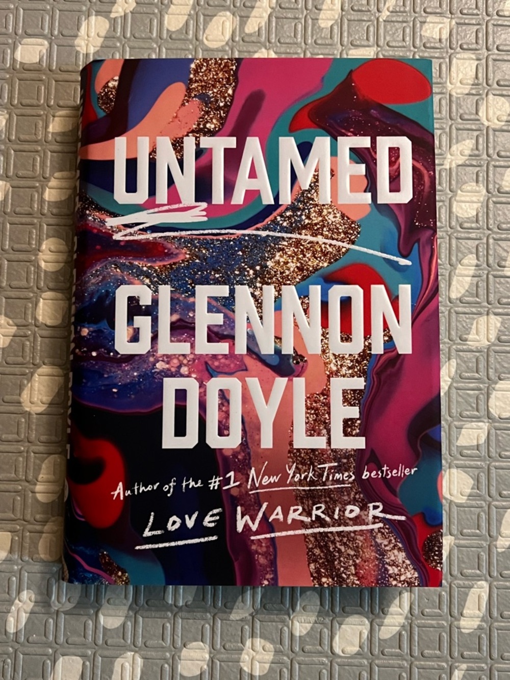 Untamed by Glennon Doyle - Colorful Swirl Hardcover